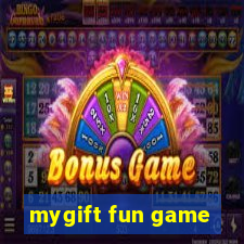 mygift fun game